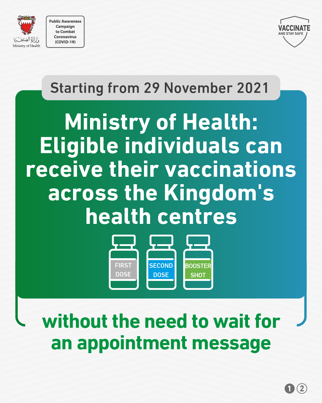 Eligible individuals can receive their vaccinations across the Kingdom's health centres
